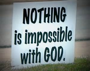 Nothing Is Impossible With&nbsp;God
