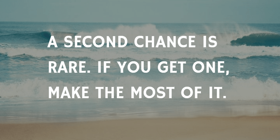 second chance
